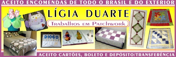 Ligia Duarte - Artesanato - Jarinu-SP