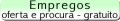 Clique aqui para ver os classificados de oferta e de procura de empregos do Guia de Jarinu, ou para anunciar